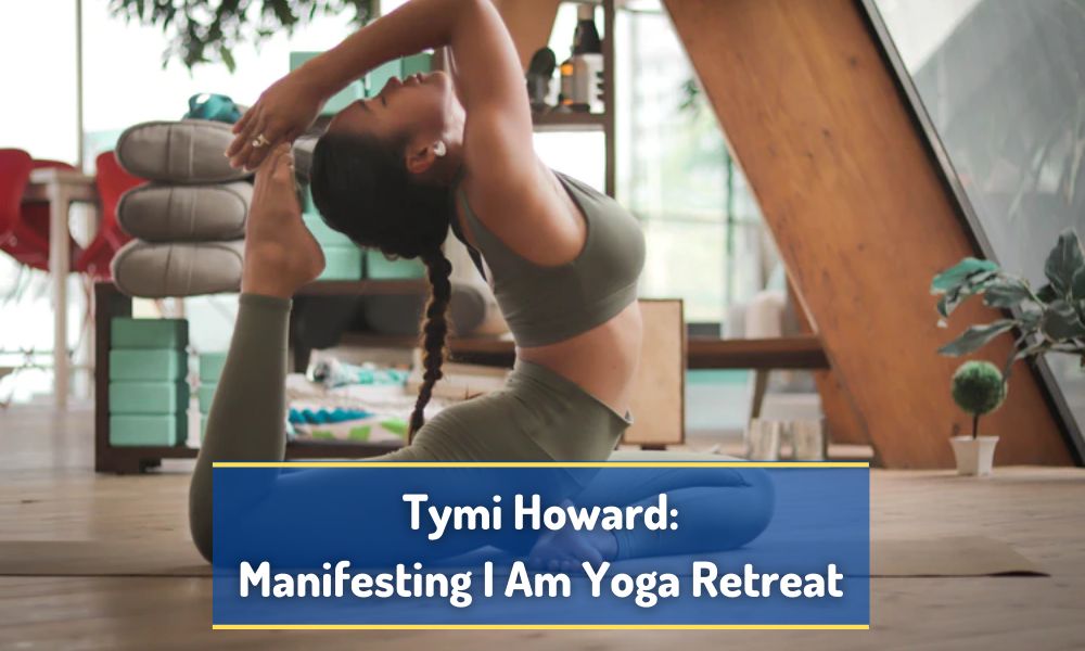 Tymi Howard Manifesting I Am Yoga Retreat