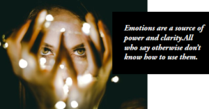 Emotions into Power